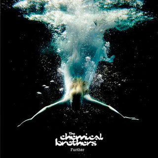 The Chemical Brothers- Further