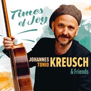 Johannes Tonio Kreusch- Times Of Joy