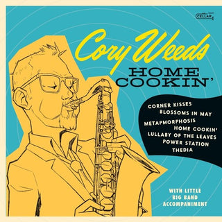 Cory Weeds- Home Cookin'