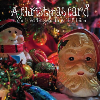 Fred Eaglesmith- A Christmas Card