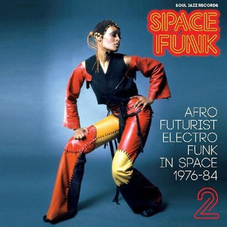 Soul Jazz Records Presents- Space Funk 2: Afro Futurist Electro Funk in Space 1976-84 (CD)