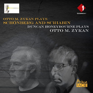 Otto M Zykan Plays Schonberg & Scriabin / Duncan Honeybourne Plays Otto M Zykan