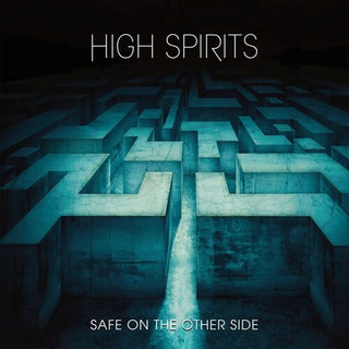 High Spirits- Safe On The Other Side (PREORDER)