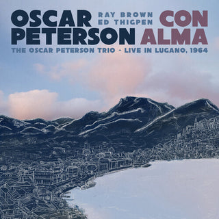 Oscar Peterson- Con Alma: The Oscar Peterson Trio Live In Lugano 1964