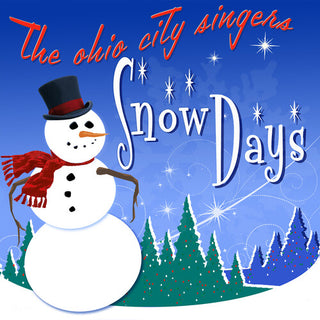 The Ohio City Singers- Snow Days
