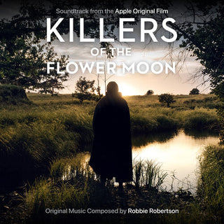 Robbie Robertson- Killers of the Flower Moon (Soundtrack from the Apple Original Film)