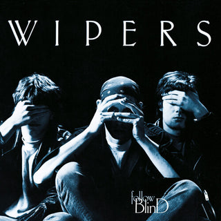 Wipers- Follow Blind