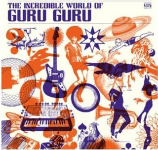 Guru Guru- Incredible World Of Guru Guru