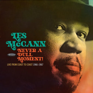 Les McCann- Never A Dull Moment! Live From Coast To Coast (1966-67)