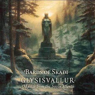 Bards of Skaoi- Glysisvallur: Musick From The Frozen Atlantis (CD)