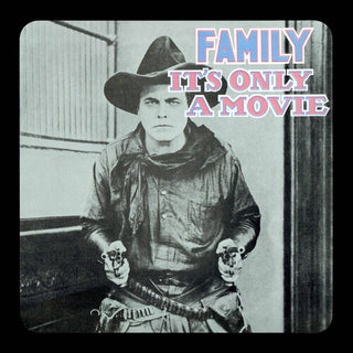 The Family- It's Only A Movie - Remastered Expanded Edition