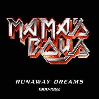 Mama's Boys- Runaway Dreams: 1980-1992