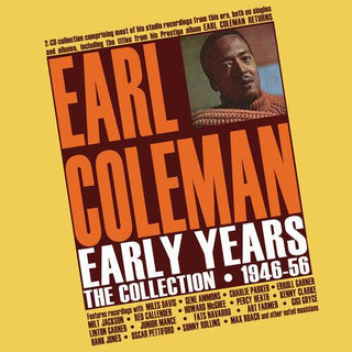 Earl Coleman- Early Years: The Collection 1946-56