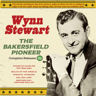 Wynn Stewart- The Bakersfield Pioneer: Complete Releases 1954-62