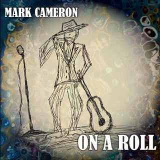 Mark Cameron- On A Roll