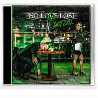 No Love Lost- Last Call