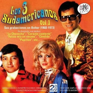 Los 3 Sudamericanos- Sus Grabaciones En Belter (1968-1973) Vol 3