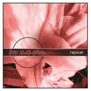 Pop Marshal- Rejoice!