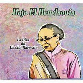 Haja El Hamdaouia- La Diva Du Chaabi Marocain (CD)