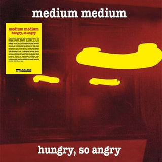 Medium Medium- Hungry, So Angry
