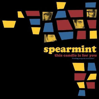 Spearmint- This Candle Is For You (Vinyl)