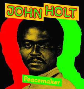 John Holt- Peace Maker