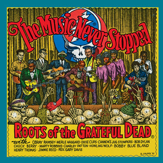 Various- The Music Never Stopped: The Roots of the Grateful Dead (Various Artists)