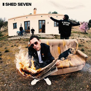 Shed Seven- Matter Of Time (Vinyl)