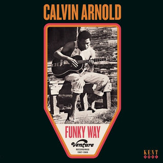 Calvin Arnold- Funky Way: Venture Recordings 1967-1969