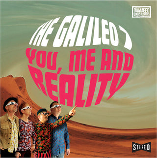 Galileo 7- You Me And Reality