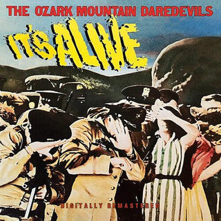 Ozark Mountain Daredevils- It's Alive