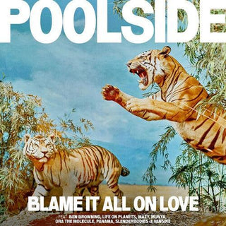 Poolside- Blame It All On Love - Orange Colored Vinyl