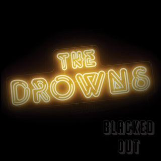 Drowns- Blacked Out
