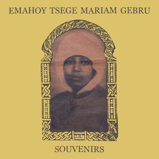 Emahoy Tsege Mariam Gebru- Souvenirs