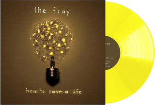 The Fray- How To Save A Life - Yellow Colored Vinyl