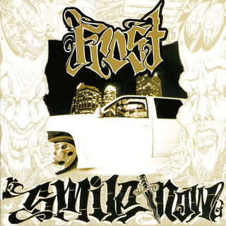 The Frost- Smile Now, Die Later