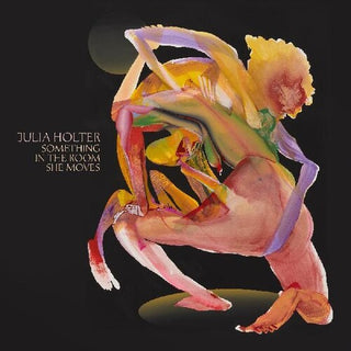 Julia Holter- Something In The Room She Moves