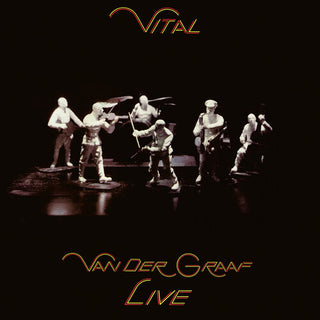 Van Der Graaf- Vital - Van Der Graaf Live Edition