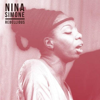 Nina Simone- Rebellious