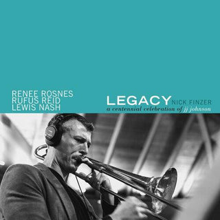 Nick Finzer- Legacy: A Centennial Celebration of JJ Johnson (CD)