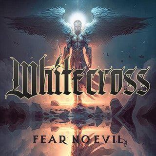 Whitecross- Fear No Evil