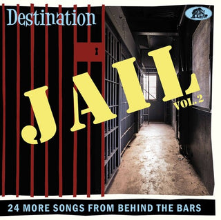 Various Artists- Destination Jail, Vol. 2