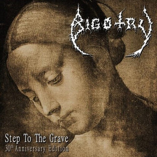Bigotry- Step To The Grave