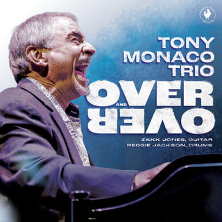 Tony Monaco- Over And Over