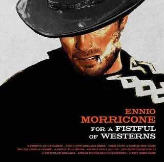 Ennio Morricone- For A Fistful Of Westerns (Original Soundtrack)