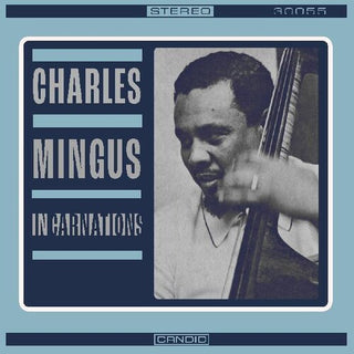 Charles Mingus- Incarnations