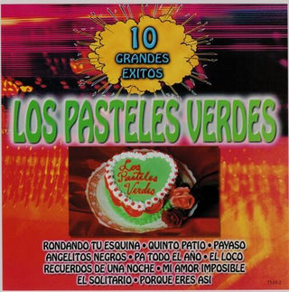 Los Pasteles Verdes- 10 Grandes Exitos