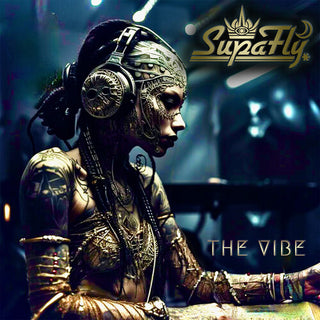 Supafly- The Vibe