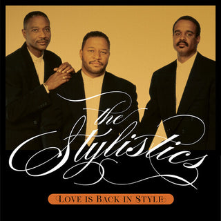 The Stylistics- Love Is Back In Style