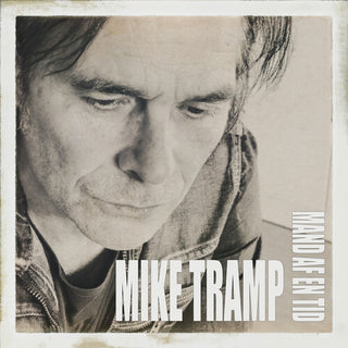 Mike Tramp- Mand Af En Tid